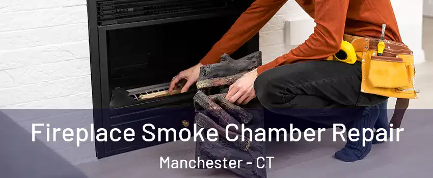  Fireplace Smoke Chamber Repair Manchester - CT
